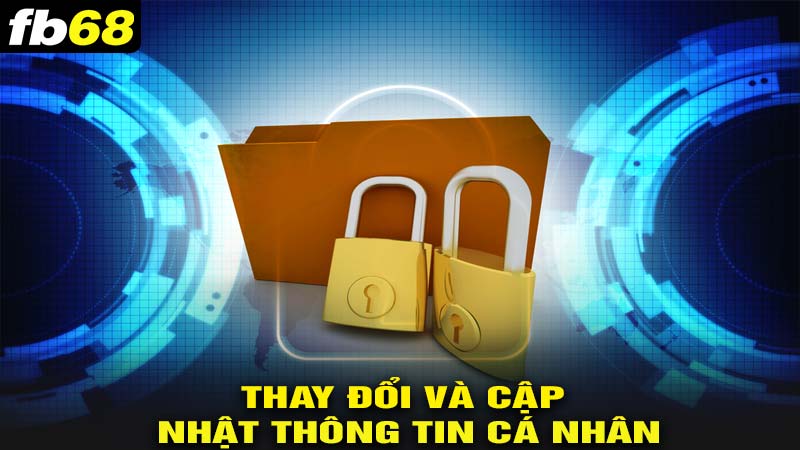 Thay đổi cập nhật thông tin cá nhân