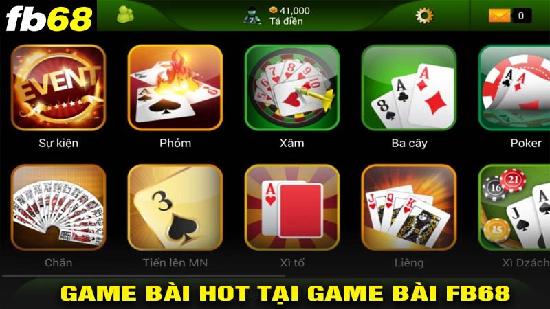 Những game bài HOT tại fb68