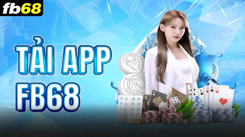 Các bước tải app fb68