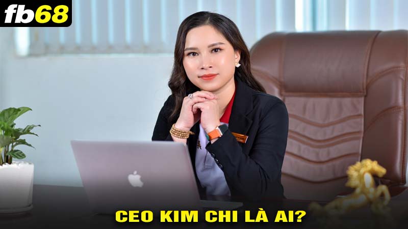 CEo kim chi là ai