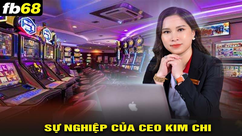 Sự nghiệp của SEO Kim Chi tại fb68